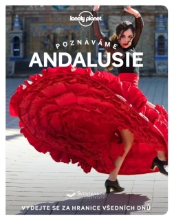 POZNÁVÁME ANDALUSIE - LONELY PLANET