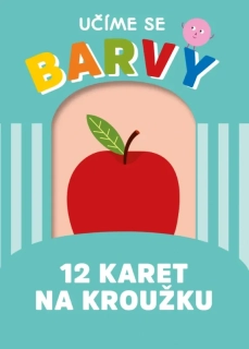 UČÍME SE BARVY - 12 KARET NA KROUŽKU