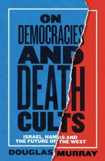 ON DEMOCRACIES AND DEATH CULTS