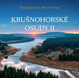 KRUŠNOHORSKÉ OSUDY II.