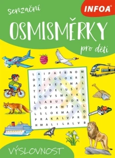 SENZAČNÍ OSMISMĚRKY PRO DĚTI VÝSLOVNOST