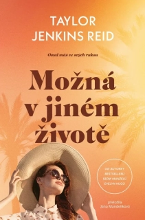 MOŽNÁ V JINÉM ŽIVOTĚ