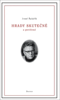HRADY SKUTEČNÉ A POVĚTRNÉ / 2. VYDÁNÍ