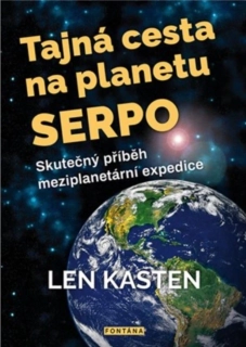 TAJNÁ CESTA NA PLANETU SERPO - SKUTEČNÝ PŘÍBĚH MEZIPLANETÁRNÍ EXPEDICE
