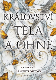 KRÁLOVSTVÍ TĚLA A OHNĚ 2 Z KRVE A POPELA