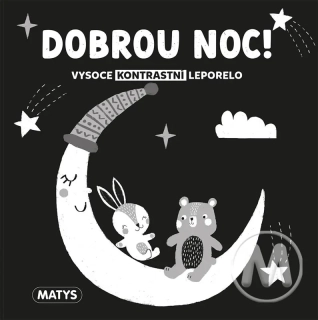 VYSOCE KONTRASTNÍ LEPORELO: DOBROU NOC!