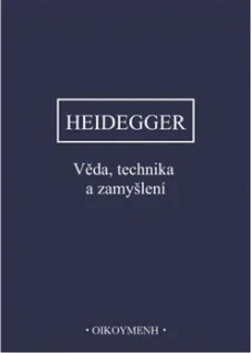 VĚDA, TECHNIKA A ZAMYŠLENÍ