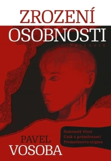ZROZENÍ OSOBNOSTI