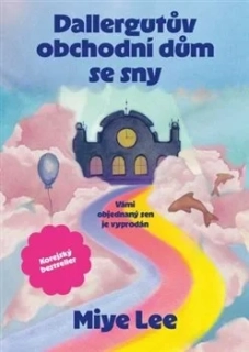 DALLERGUTŮV OBCHODNÍ DŮM SE SNY