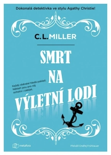 SMRT NA VÝLETNÍ LODI 2 FREYA A CAROLE