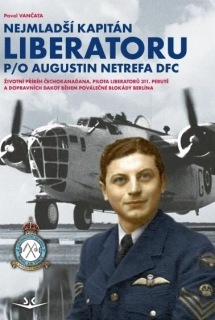 NEJMLADŠÍ KAPITÁN LIBERATORU P/O AUGUSTIN NETREFA DFC