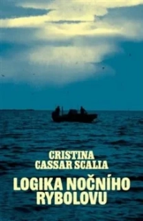 LOGIKA NOČNÍHO RYBOLOVU 2 GIOVANNA GUARRASIOVÁ