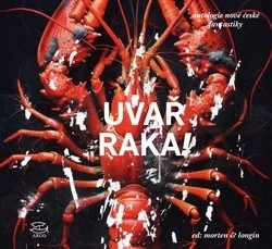 UVAŘ RAKA   antologie nové české fantastiky