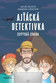 AJŤÁCKÁ DETEKTIVKA 2  EGYPTSKÁ ZÁHADA