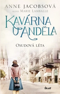 KAVÁRNA U ANDĚLA 2: OSUDOVÁ LÉTA  BROŽ. - 2. V.