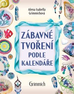 ZÁBAVNÉ TVOŘENÍ PODLE KALENDÁŘE