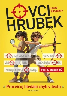 LOVCI HRUBEK   PROCVIČUJ HLEDÁNÍ CHYB V TEXTU
