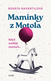 MAMINKY Z MOTOLA