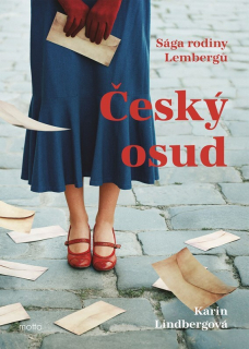 ČESKÝ OSUD 2 SÁGA RODU LEMBERGŮ