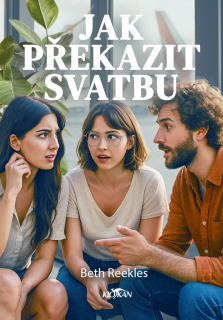 JAK PŘEKAZIT SVATBU