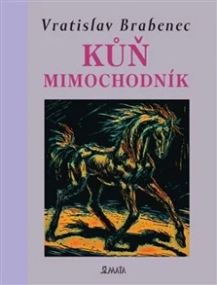 KŮŇ MIMOCHODNÍK