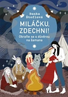 MILÁČKU, ZDECHNI!