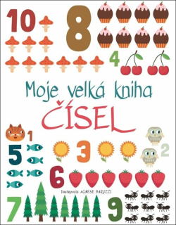 MOJE VELKÁ KNIHA ČÍSEL