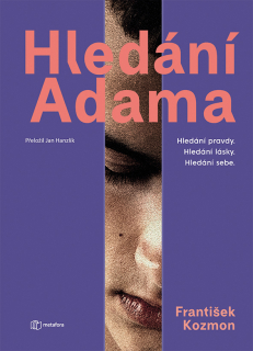 HLEDÁNÍ ADAMA