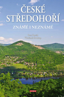 ČESKÉ STŘEDOHOŘÍ ZNÁMÉ I NEZNÁMÉ