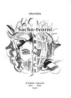 ŠACHOTVORNÍ VRANÍCI