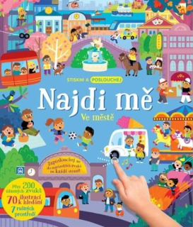 NAJDI MĚ VE MĚSTĚ - STISKNI A POSLOUCHEJ