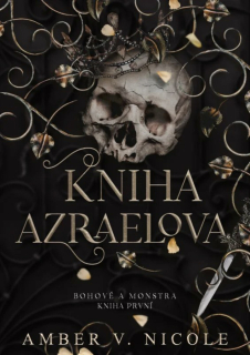 KNIHA AZRAELOVA 1 BOHOVÉ A MONSTRA