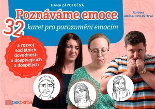 POZNÁVÁME EMOCE   32 KARET PRO POROZUMĚNÍ EMOCÍM A ROZVOJ SOCIÁLNÍCH DOVEDNOSTÍ U DOSPÍVAJÍCÍCH A DOSPĚLÝCH
