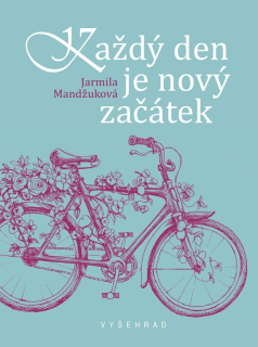 KAŽDÝ DEN JE NOVÝ ZAČÁTEK