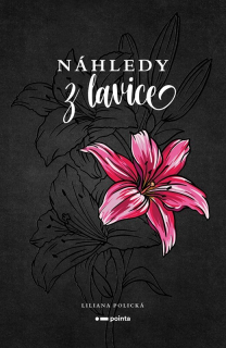 NÁHLEDY Z LAVICE