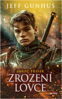 LOVEC PŘÍŠER 1 ZROZENÍ LOVCE
