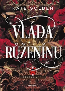 VLÁDA RŮŽENÍNU 3 KAMENY MOCI