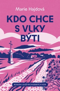 KDO CHCE S VLKY BÝTI