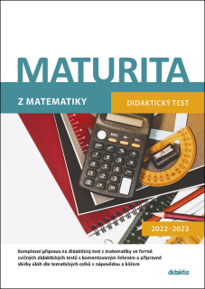 MATURITA Z MATEMATIKY/DIDAKTICKÝ TEST 2022–2023