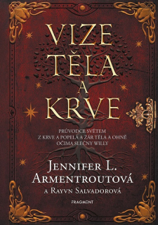VIZE TĚLA A KRVE   OPULENTNÍ PRŮVODCE SVĚTEM SÉRIÍ...