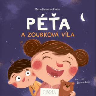 PÉŤA A ZOUBKOVÁ VÍLA