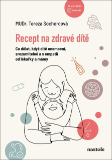 RECEPT NA ZDRAVÉ DÍTĚ