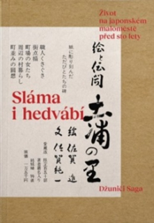 SLÁMA I HEDVÁBÍ