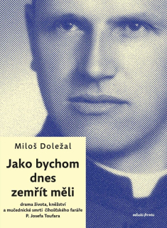 JAKO BYCHOM DNES ZEMŘÍT MĚLI