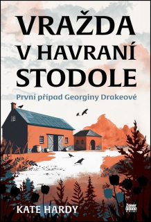 VRAŽDA V HAVRANÍ STODOLE 1 GEORGINA DRAKEOVÁ