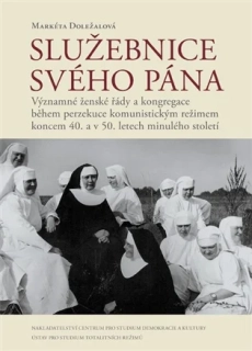 SLUŽEBNICE SVÉHO PÁNA