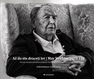 AŽ DO STO DVACETI LET | MAY YOU LIVE UNTIL 120
