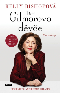 TŘETÍ GILMOROVO DĚVČE - VZPOMÍNKY