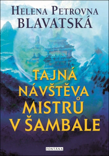 TAJNÁ NÁVŠTĚVA MISTRŮ V ŠAMBALE