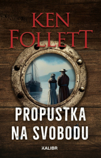 PROPUSTKA NA SVOBODU – 3. VYDÁNÍ